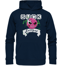 Lade das Bild in den Galerie-Viewer, Suck ma Lollipop - Organic Hoodie
